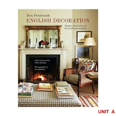 English Decoration Timeless Inspiration By Ben Pentreath Hardcover NEW • £18.50