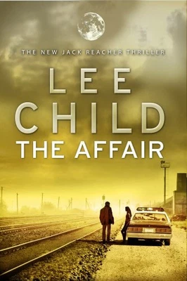 £3.25 • Buy The Affair: (Jack Reacher 16) By Child, Lee Book The Cheap Fast Free Post