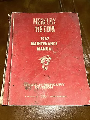 1962 Mercury Meteor Maintenance Manual Shop Service Repair OEM • $16.80