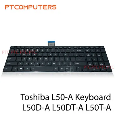 Laptop Keyboard For TOSHIBA Satellite C50 C50D C50-A C50D-A/ Type 2 • $38