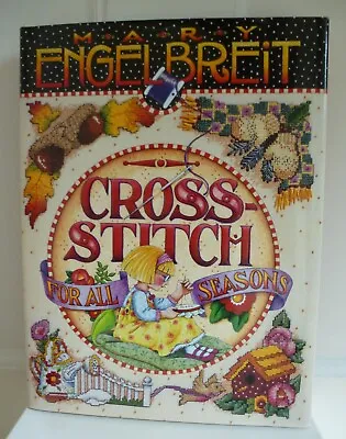 Cross-Stitch For All Seasons Hardback Book By Mary Engelbreit • £4