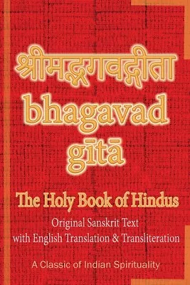 Bhagavad Gita The Holy Book Of Hindus: Original Sanskrit Text With English... • $10.56