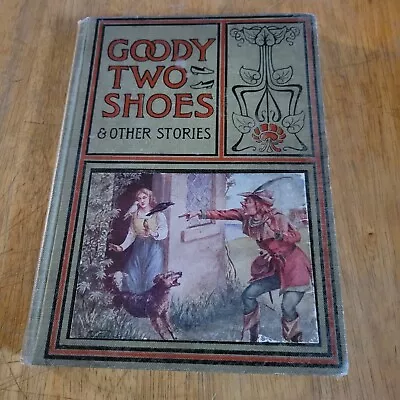  Goody Two-Shoes And Other Stories  Published By A. L. Burt Co. Early 20th Cent • $16.99