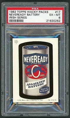 1982 / 85 Topps Wacky Packages Sticker Irish Series #17 Neveready Battery PSA 6 • $28.89