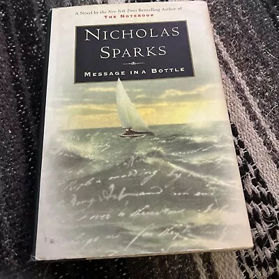 First Ed 1st Printing!!Message In A Bottle By Nicholas Sparks (1998 Hardcover) • $12