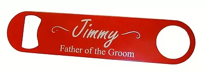 Personalised Father Of The Groom Bar Blade Bottle Opener Wedding Favour Gift • £7.99