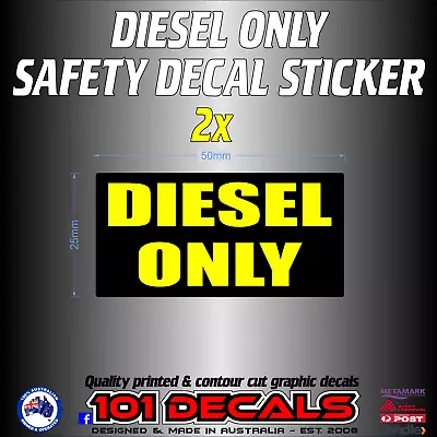 2x50mm DIESEL ONLY Stickers For Car4x4truckmachinery.Fuel &chemical Resistant • $4.95