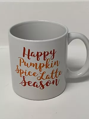 New  Happy Pumpkin Spice Latte Season ~ Coffee Tea Cocoa Mug Cup Fall Autumn • $4.36