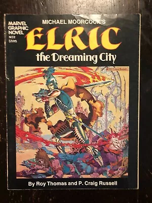  Elric The Dreaming City  Graphic Novel By Michael Moorcock Fine Condition • $25