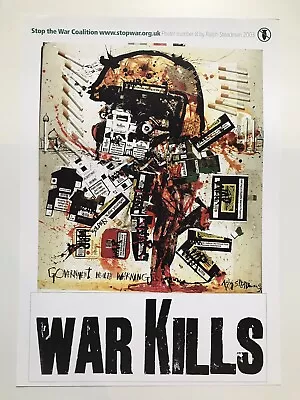 RALPH STEADMAN ‘WAR KILLS’ Lithographic Poster 2003. • £44.99