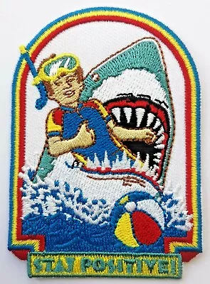 £3.50 • Buy Jaws Stay Positive Embroidered Patch Iron On Surf Snorkel Adversity Shark Attack