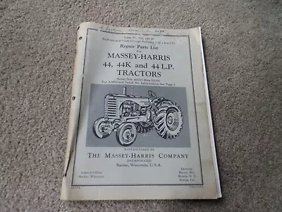 Massey Harris Tractors Repair Parts List 44 44k And 44 L.p.  • $75