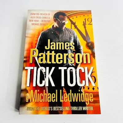 Tick Tock Paperback Book By James Patterson Thriller Michael Bennett Series • $19.99