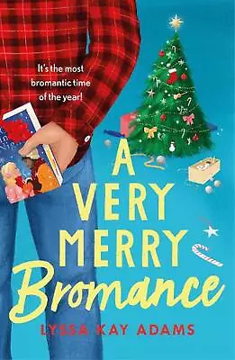 A Very Merry Bromance: It's The Most Bromantic Time Of The Year! By Lyssa Kay Ad • $26.46
