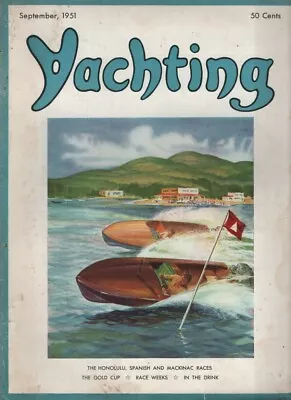 Yachting Magazine Honolulu Spanish And Mackinac Races September 1951 041222RNON • $14.65