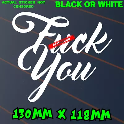F*ck You Sticker Car Decal Window Fck Rude Funny 4x4 JDM Drift Back Off Vinyl  • $5.95