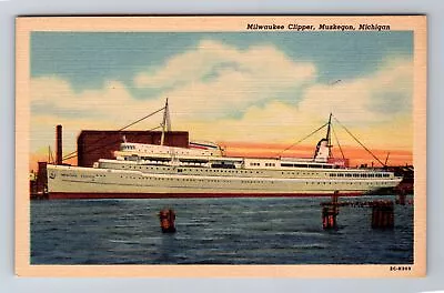 Muskegon MI-Michigan Milwaukee Clipper Antique Vintage Souvenir Postcard • $7.99