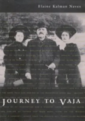 $7.34 • Buy Journey To Vaja By Naves, Elaine Kalman