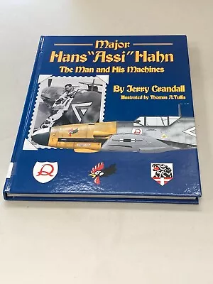 Major Hans “Assi” Hahn – The Man And His Machines / First Edition • $20