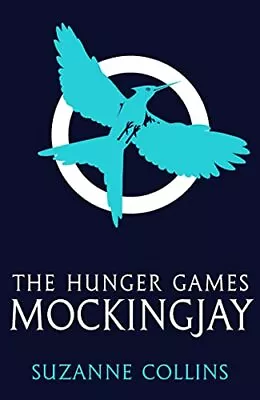 Mockingjay (Hunger Games Trilogy) By Collins Suzanne Book The Cheap Fast Free • £4.33