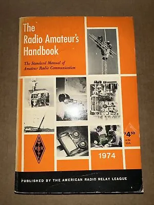 Arrl ~ 1974 Radio Amateur's Handbook ~ Arrl ~ Good Condition ~ 1974 Edition Rb6 • $12.88