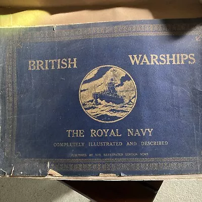 British Warships The Royal Navy Completely Illustrated And Described • £5