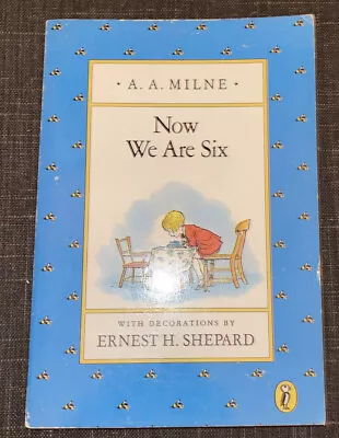 $5.95 • Buy A. A. Milne NOW WE ARE SIX  1992 Very Good