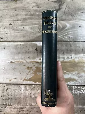 1876 Antique Play And Theater Book  Original Plays By W. S. Gilbert  • $40