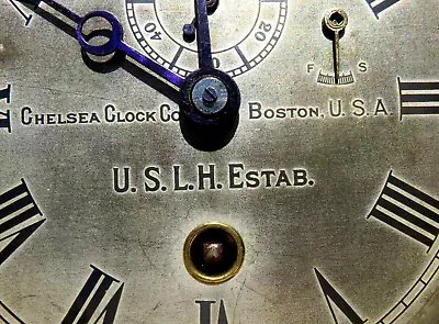 1905-1909 USLHE ~ CHELSEA CLOCK ~ United States Lighthouse Establishment ~ USLHS • $2295