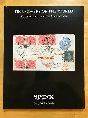 £7.95 • Buy 2012 Spink Catalogue The Landini Collection Of Fine Covers Of The World