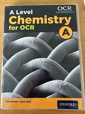 A Level Chemistry For OCR A Student Book By Rob Ritchie Dave Gent... • £19.99