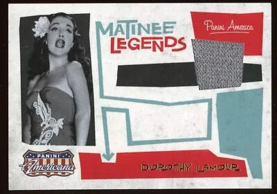 2011 Panini Matinee Legends #11 Dorothy Lamour Authentic Relic Card 254/499 *d3 • $5