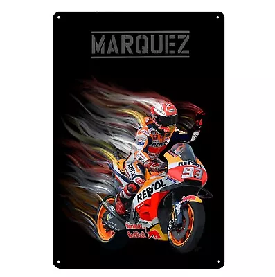 Marquez Moto Gp Racing Driver Motorcycle Metal Poster Tin Sign 20x30cm • $14.90