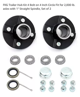 (2) 4 Lug 4  Trailer Hub 1 Inch Bearings GL4854B 2000lbs Kit With Dust Cap Seal • $69.99