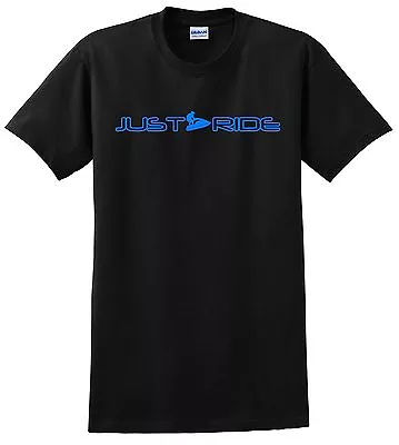 Just Ride Jet Ski Pwc T Shirt Stand Up Personal Water Craft Kawasaki Yamaha • £27.83