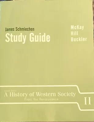 Study Guide Volume II For McKay/Hill/Buckler's A History Of Western Society • $65