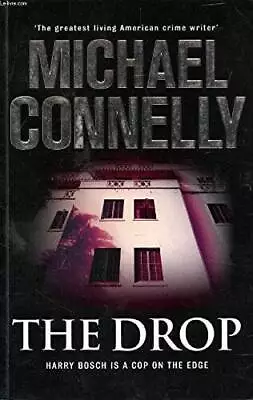 The Drop - Paperback By Connelly Michael - GOOD • $6.14