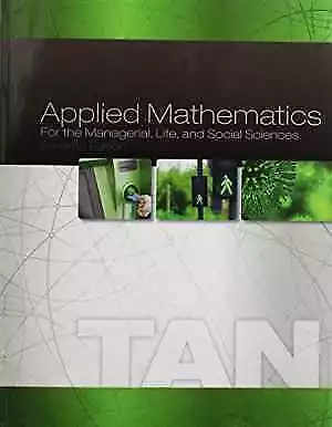 Applied Mathematics For The Managerial Life - Paperback By Tan Soo T. - Good • $58.20