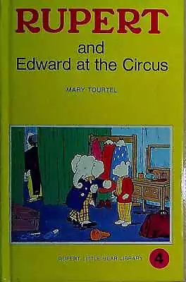 Tourtel Mary RUPERT AND EDWARD AT THE CIRCUS 1973 Hardback Book • £7.95