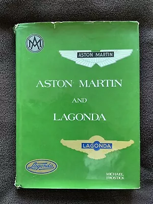 Aston Martin And Lagonda Book By Michael Frostick Hardback 1977 Dalton Watson • $18.59