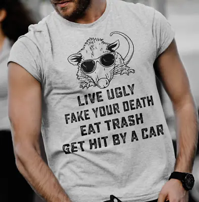 Possum Eat Trash Fake Your Death Opossum Meme Funny Shirts Novelty Humor T-shirt • $9.99