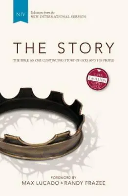 The Story: The Bible As One Continuing Sto- Hardcover Max Lucado 9780310950974 • $3.98