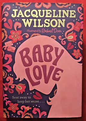 Baby Love By Jacqueline Wilson (Hardback 1st Ed Signed 2022) • £45