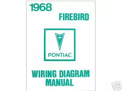 1968 68 Firebird Wiring Diagram  Manual • $14.95