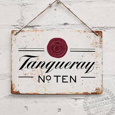 TANQUERAY No. 10 GIN Vintage Metal Wall Sign Retro Pub Bar Mancave Tonic Ten • £7.96