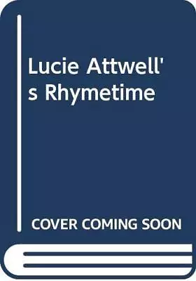 Lucie Attwell's Rhymetime Attwell Mabel Lucie • £3.49