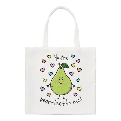 You're Pearfect To Me Regular Tote Bag Valentines Day Girlfriend Perfect • £10.99