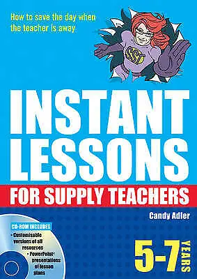 £4.19 • Buy (Very Good)-Instant Lessons For Supply Teachers 5-7 (Paperback)-Candy Adler-1408
