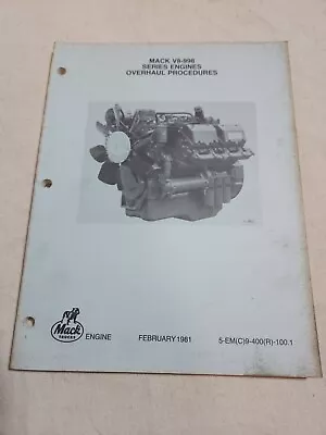 MACK V8-998 Series Engine Overhaul Repair Shop Workshop Service Manual • $34.99