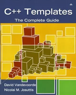 C++ Templates: The Complete Guide By Vandevoorde David; Josuttis Nicolai M. • $5.67